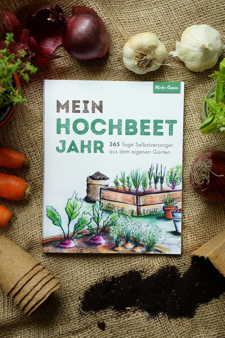 Mein Hochbeet Jahr – 365 Tage Selbstversorger aus dem eigenen Garten – Bild 7
