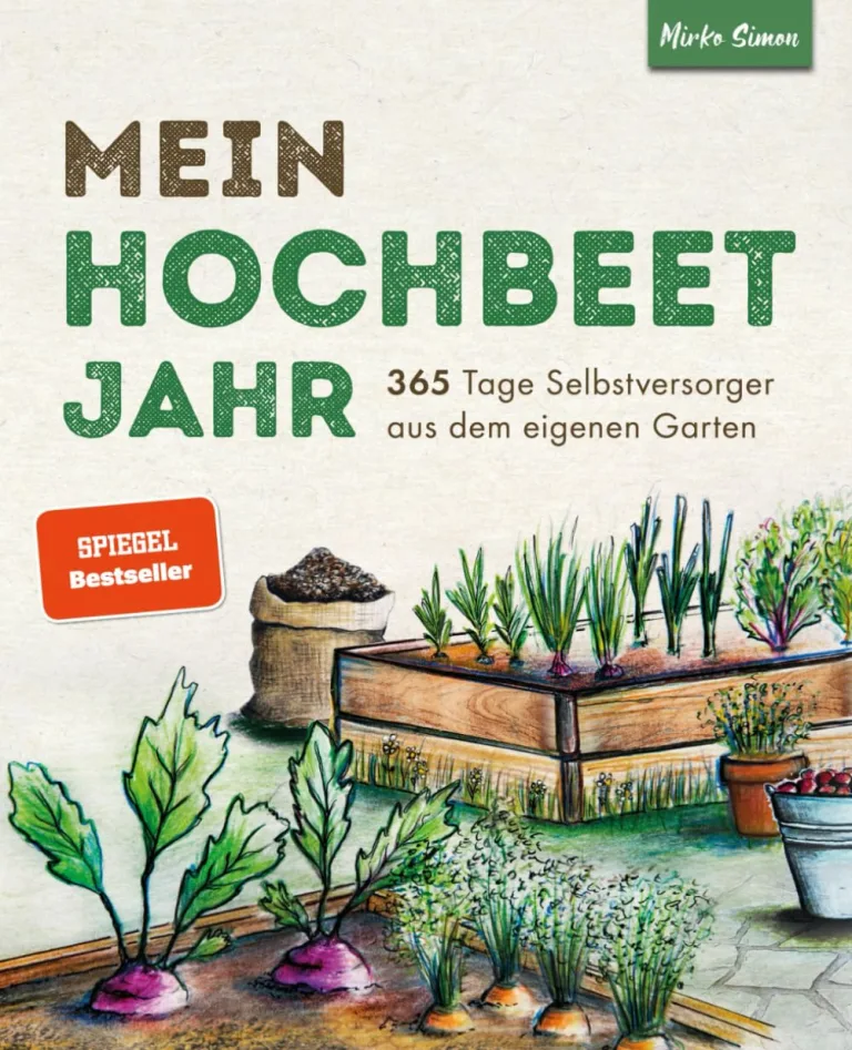 Mein Hochbeet Jahr – 365 Tage Selbstversorger aus dem eigenen Garten – Bild 1