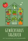 Mein Gewächshaus Tagebuch zum Eintragen: Gärtnern im Gewächshaus I Das Treibhaus Buch zum Gemüse Anbauen mit Mischkultur Tabelle I Platz für 5 Jahre mit 25 wertvollen Tipps - Thumbnail 2